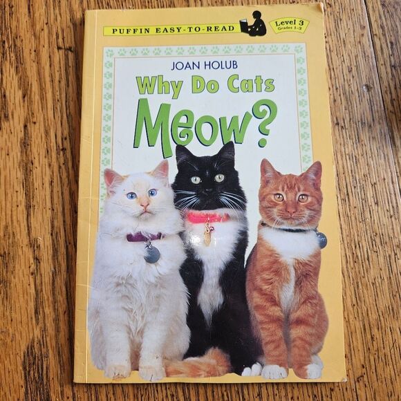 'Why Do Cats Meow?' by Joan Holub – Children's Book Softcover - Picture 1 of 6